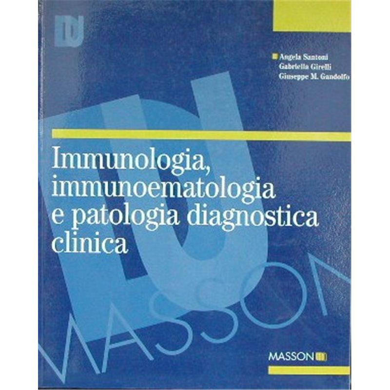 Immunologia, immunoematologia e patologia diagnostica clinica